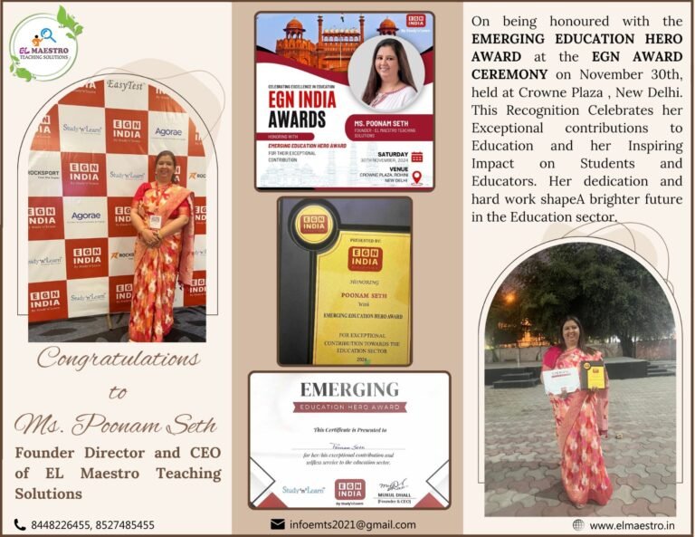 RECEIVED “EMERGING EDUCATION HERO AWARD” by EGN INDIA - 30 November 2024